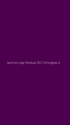 Tampilan Antarmuka Aplikasi Apintoto App Panduan Seo Terlengkap - 4