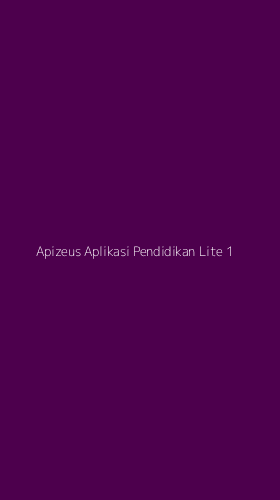 Tampilan Antarmuka Aplikasi Apizeus Aplikasi Pendidikan Lite - 1