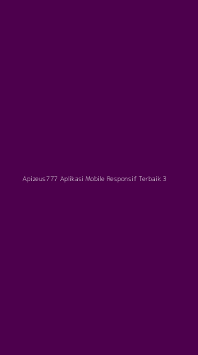 Tampilan Antarmuka Aplikasi Apizeus777 Aplikasi Mobile Responsif Terbaik - 3