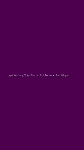 Tampilan Antarmuka Aplikasi Apk Mahjong Ways Bandar Slot Terbesar Pasti Bayar - 1