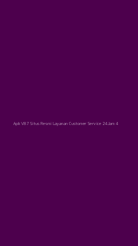 Tampilan Antarmuka Aplikasi Apk V87 Situs Resmi Layanan Customer Service 24jam - 4