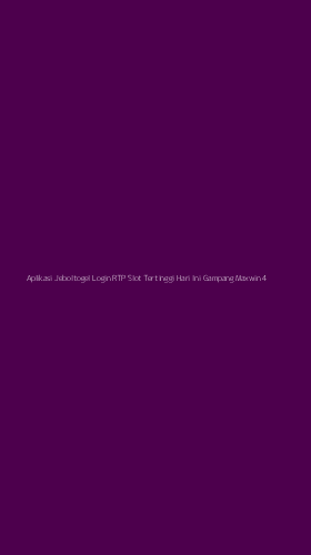 Tampilan Antarmuka Aplikasi Aplikasi Jeboltogel Login Rtp Slot Tertinggi Hari Ini Gampang Maxwin - 4