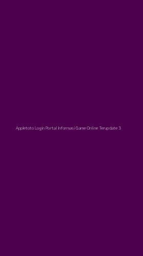 Tampilan Antarmuka Aplikasi Appletoto Login Portal Informasi Game Online Terupdate - 3