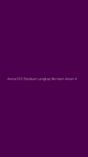 Tampilan Antarmuka Aplikasi Arena333 Panduan Lengkap Bermain Aman - 4