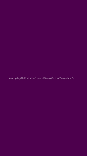 Tampilan Antarmuka Aplikasi Arenaplay88 Portal Informasi Game Online Terupdate - 3