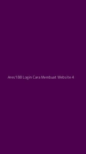 Tampilan Antarmuka Aplikasi Ares188 Login Cara Membuat Website - 4