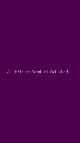 Tampilan Antarmuka Aplikasi Ari 303 Cara Membuat Website - 4