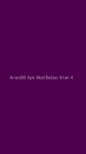 Tampilan Antarmuka Aplikasi Aries88 Apk Mod Bebas Iklan - 4