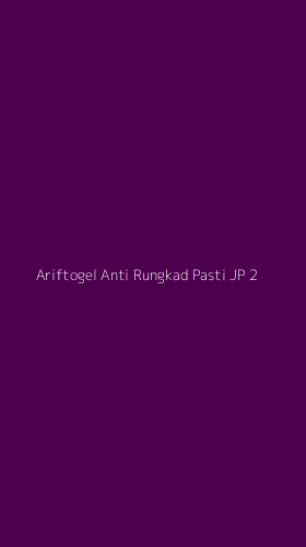 Tampilan Antarmuka Aplikasi Ariftogel Anti Rungkad Pasti Jp - 2