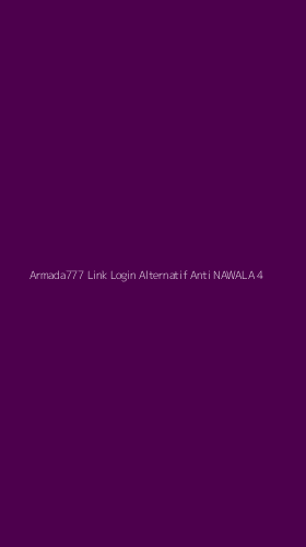 Tampilan Antarmuka Aplikasi Armada777 Link Login Alternatif Anti Nawala - 4