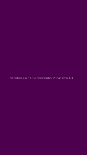 Tampilan Antarmuka Aplikasi Aromatoto Login Situs Rekomendasi Pilihan Terbaik - 4