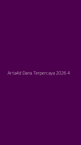 Tampilan Antarmuka Aplikasi Arta4d Dana Terpercaya 2026 - 4