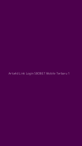 Tampilan Antarmuka Aplikasi Arta4d Link Login Sbobet Mobile Terbaru - 1