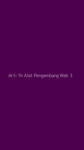 Tampilan Antarmuka Aplikasi Arti 1h Alat Pengembang Web - 3