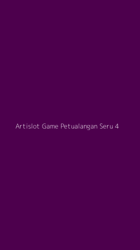 Tampilan Antarmuka Aplikasi Artislot Game Petualangan Seru - 4