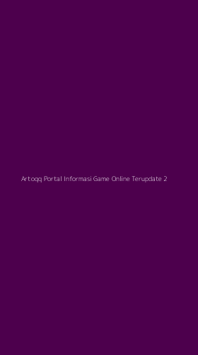 Tampilan Antarmuka Aplikasi Artoqq Portal Informasi Game Online Terupdate - 2
