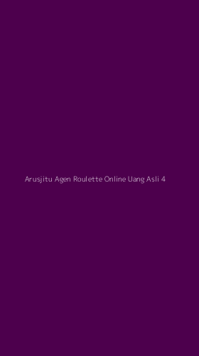 Tampilan Antarmuka Aplikasi Arusjitu Agen Roulette Online Uang Asli - 4