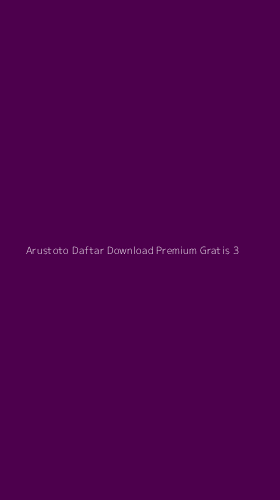 Tampilan Antarmuka Aplikasi Arustoto Daftar Download Premium Gratis - 3
