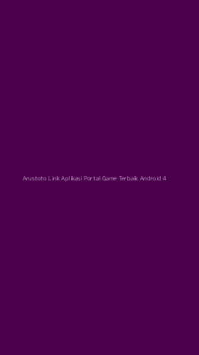 Tampilan Antarmuka Aplikasi Arustoto Link Aplikasi Portal Game Terbaik Android - 4