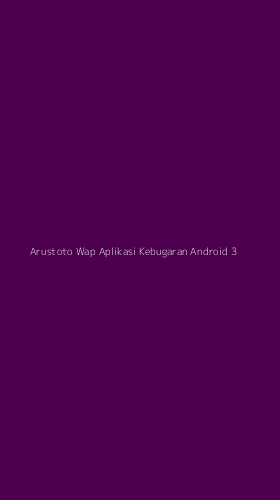 Tampilan Antarmuka Aplikasi Arustoto Wap Aplikasi Kebugaran Android - 3