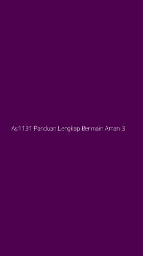 Tampilan Antarmuka Aplikasi As1131 Panduan Lengkap Bermain Aman - 3