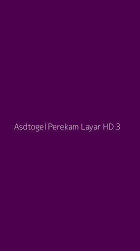 Tampilan Antarmuka Aplikasi Asdtogel Perekam Layar Hd - 3