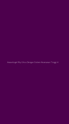 Tampilan Antarmuka Aplikasi Aseantogel Rtp Situs Dengan Sistem Keamanan Tinggi - 4