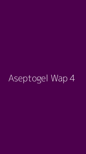 Tampilan Antarmuka Aplikasi Aseptogel Wap - 4