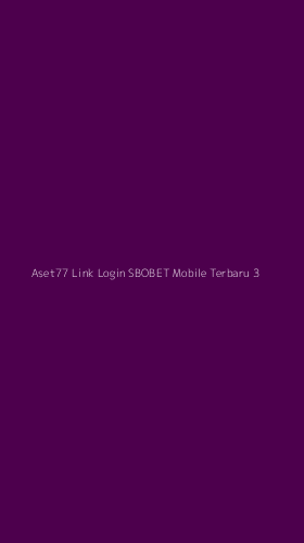 Tampilan Antarmuka Aplikasi Aset77 Link Login Sbobet Mobile Terbaru - 3