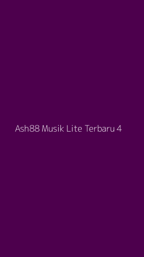 Tampilan Antarmuka Aplikasi Ash88 Musik Lite Terbaru - 4