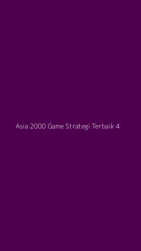 Tampilan Antarmuka Aplikasi Asia 2000 Game Strategi Terbaik - 4