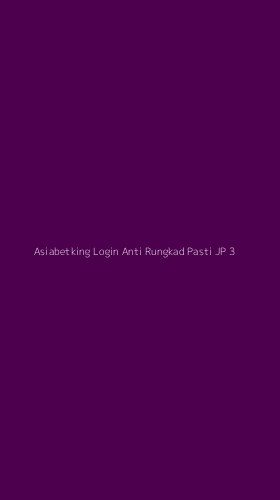 Tampilan Antarmuka Aplikasi Asiabetking Login Anti Rungkad Pasti Jp - 3