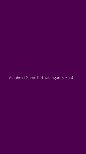 Tampilan Antarmuka Aplikasi Asiahoki Game Petualangan Seru - 4