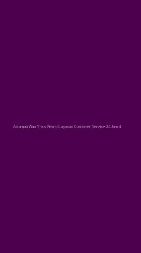 Tampilan Antarmuka Aplikasi Asiampo Wap Situs Resmi Layanan Customer Service 24jam - 4