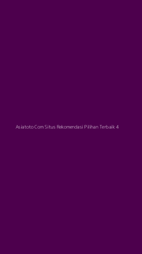 Tampilan Antarmuka Aplikasi Asiatoto Com Situs Rekomendasi Pilihan Terbaik - 4