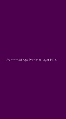 Tampilan Antarmuka Aplikasi Asiatoto4d Apk Perekam Layar Hd - 4