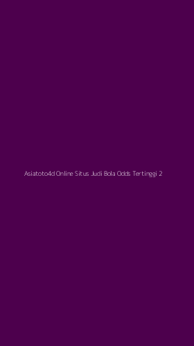 Tampilan Antarmuka Aplikasi Asiatoto4d Online Situs Judi Bola Odds Tertinggi - 2