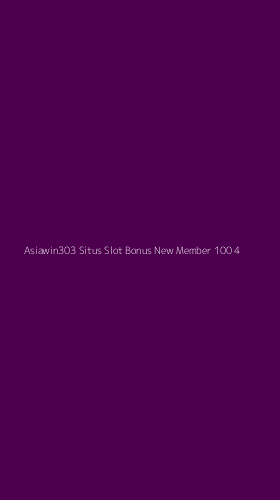 Tampilan Antarmuka Aplikasi Asiawin303 Situs Slot Bonus New Member 100 - 4