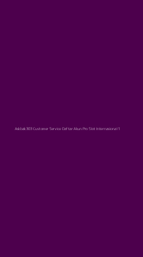 Tampilan Antarmuka Aplikasi Askbak303 Customer Service Daftar Akun Pro Slot Internasional - 1