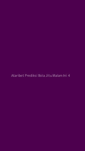 Tampilan Antarmuka Aplikasi Ataribet Prediksi Bola Jitu Malam Ini - 4