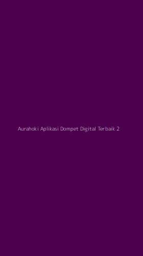 Tampilan Antarmuka Aplikasi Aurahoki Aplikasi Dompet Digital Terbaik - 2