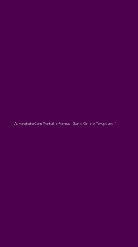 Tampilan Antarmuka Aplikasi Auroratoto Com Portal Informasi Game Online Terupdate - 4