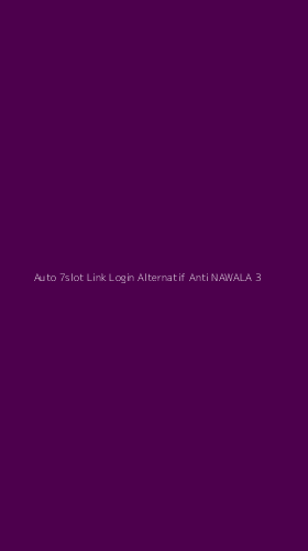 Tampilan Antarmuka Aplikasi Auto 7slot Link Login Alternatif Anti Nawala - 3