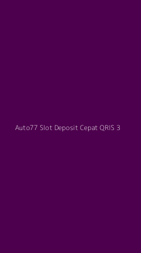 Tampilan Antarmuka Aplikasi Auto77 Slot Deposit Cepat Qris - 3