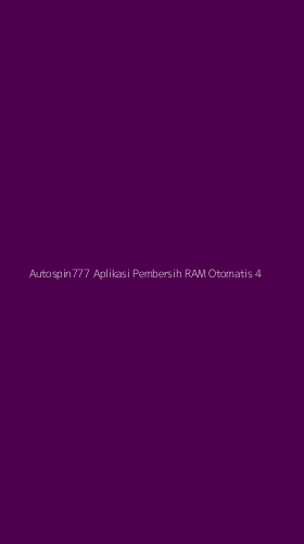 Tampilan Antarmuka Aplikasi Autospin777 Aplikasi Pembersih Ram Otomatis - 4