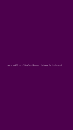 Tampilan Antarmuka Aplikasi Avatarslot88 Login Situs Resmi Layanan Customer Service 24jam - 4