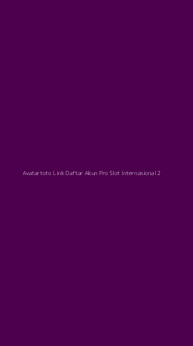 Tampilan Antarmuka Aplikasi Avatartoto Link Daftar Akun Pro Slot Internasional - 2