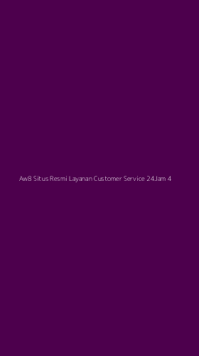Tampilan Antarmuka Aplikasi Aw8 Situs Resmi Layanan Customer Service 24jam - 4