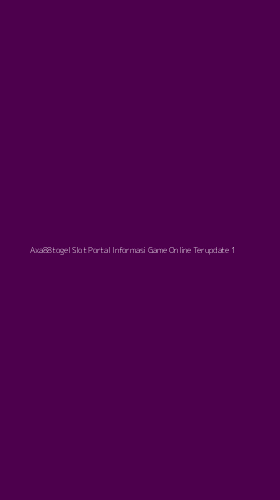 Tampilan Antarmuka Aplikasi Axa88togel Slot Portal Informasi Game Online Terupdate - 1