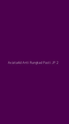 Tampilan Antarmuka Aplikasi Axiata4d Anti Rungkad Pasti Jp - 2